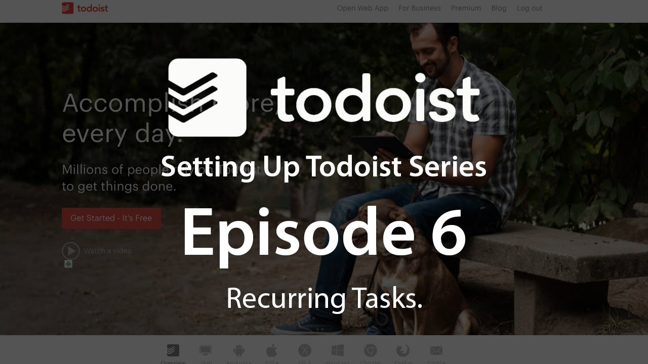 Setting Up Todoist - EP6- Recurring Tasks