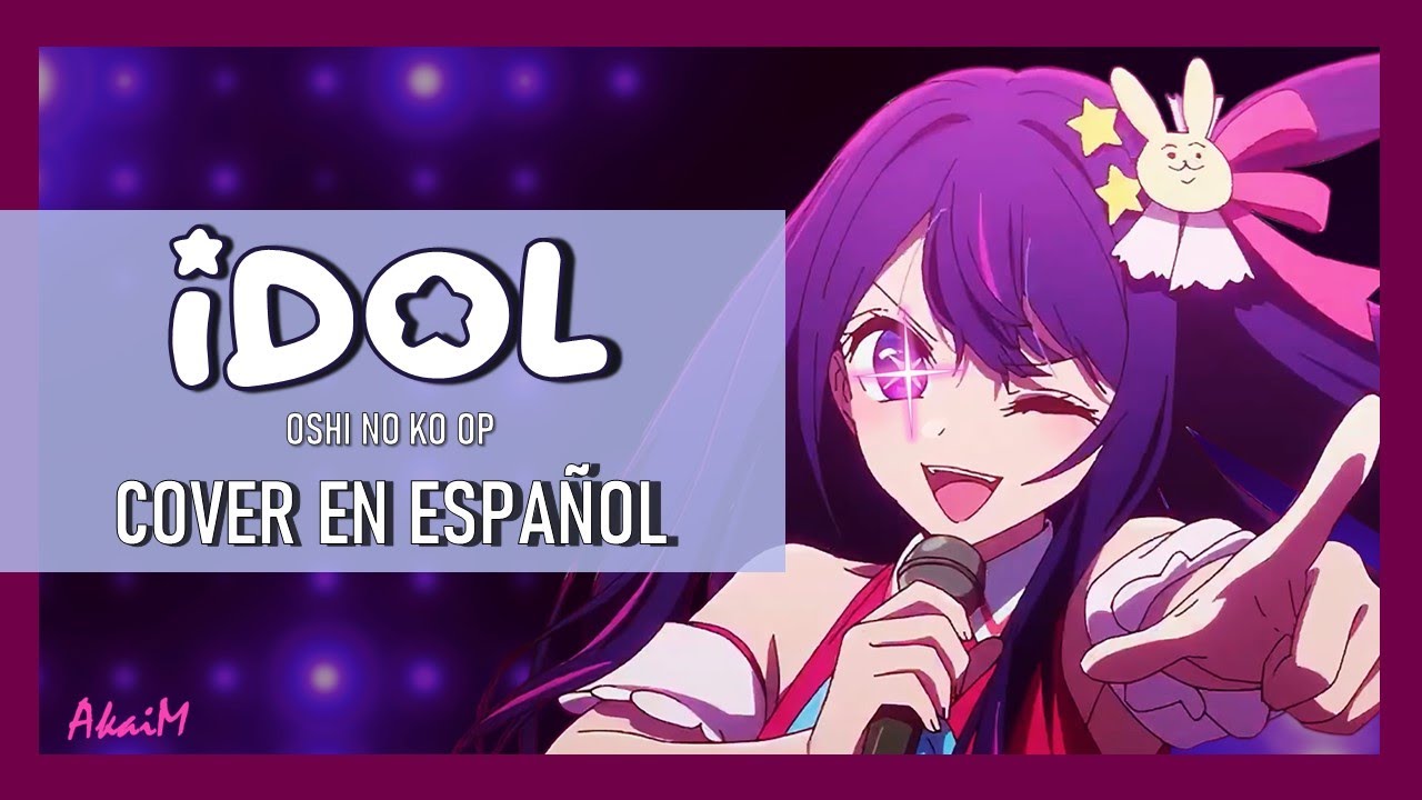 Oshi No Ko Español