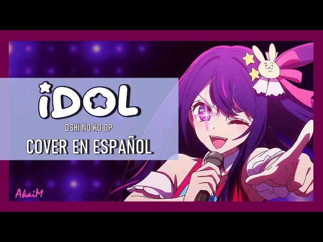 Stream Oshi No Ko Opening - IDOL【Cover Español Latino】 by Marshu