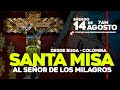 Santa Misa de hoy sábado 14 de Agosto desde la Basílica del Señor de los Milagros de Buga