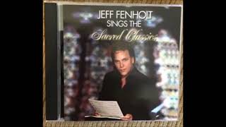 Jeff Fenholt - Angels From The Realms Of Glory