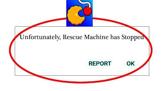 How to Fix Unfortunately "Rescue Machine" App Has Stopped Problem Solved in Android & Ios screenshot 5