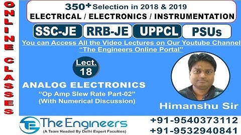 Lecture No- 18 Op Amp Slew Rate Part-2 (with Numerical Discussion)