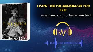 Untamed by Luna Mason | Dark Mafia Romance Audiobook That Will Consume You