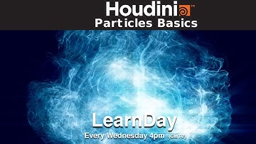 LearnDay - Houdini Particles Basics