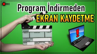 Program İndirmeden Ekran Kaydetme (Ücretsiz+Filigransız) 💯✅