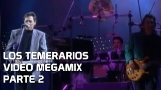 DJ GOOFY - LOS TEMERARIOS VIDEO MEGAMIX 2