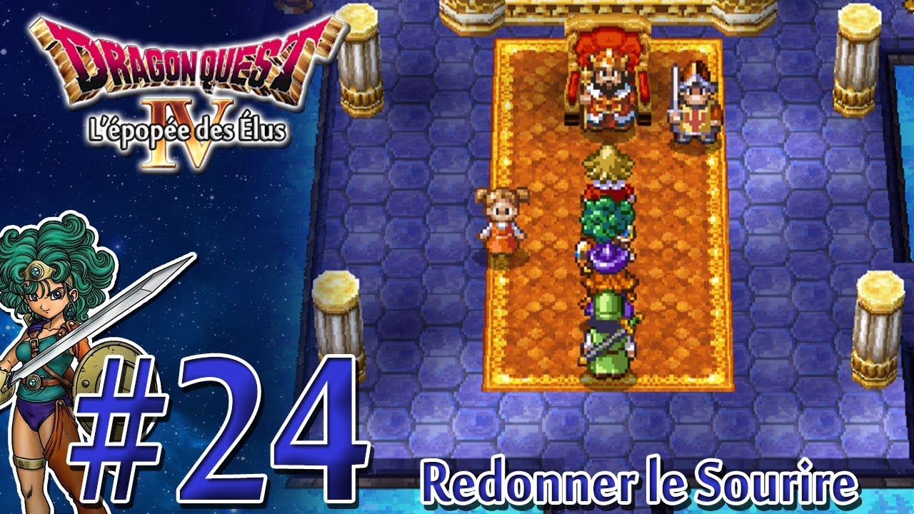 [Let's Play] Dragon Quest 4 : L'épopée des Élus FR HD #24 - Redonner le
