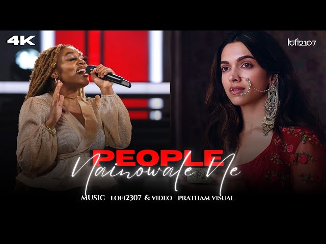 People X Nainowale Ne (Mashup) - Full Version | Neeti Mohan & Libianca | Lo-fi 2307 | Insta Viral class=