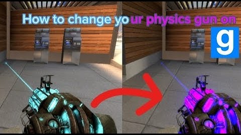 How to change the color of your physics gun on Gmod with no mods!(easy).