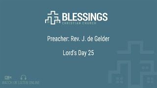 Sermon on the Heidelberg Catechism, Lord's Day 25