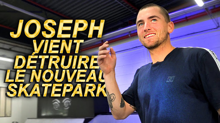 Joseph vient détruire le nouveau skatepark ! (ça fait mal)
