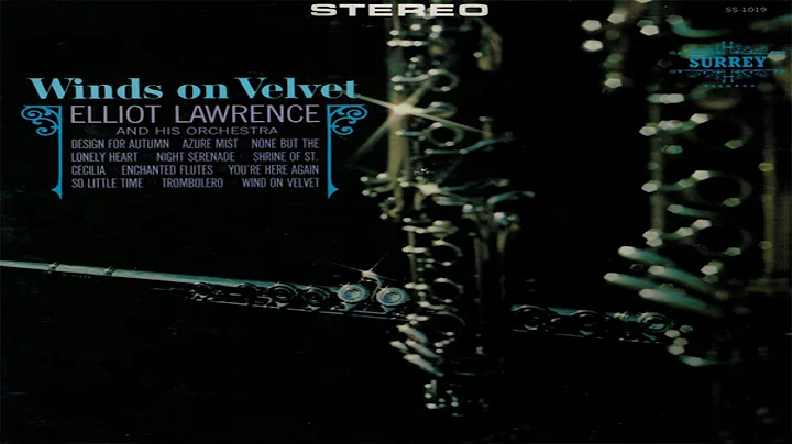 Elliot Lawrence And His Orchestra  Winds On Velvet...