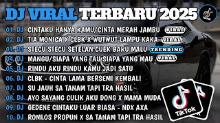 DJ TIKTOK TERBARU 2025🎵DJ CINTAKU HANYA KAMU CINTA MERAH JAMBU🎵DJ CLBK X WUT WUT LAMPU🎵FULL ALBUM