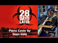 28 Weeks Later Theme Song (Piano Cover By Sean Gale)