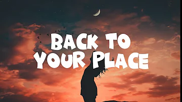 October London - Back To Your Place (lyrics)