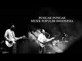 Melawan Lupa - Puncak-Puncak Musik Populer  Indonesia