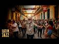 Salsa Jazz Nights 🔥 Tropical Latin Jazz & Chill Lounge Mix