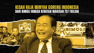 The Story of Eka Tjipta Widjaja, Becoming Indonesia's Cooking Oil King Thanks to Bimoli