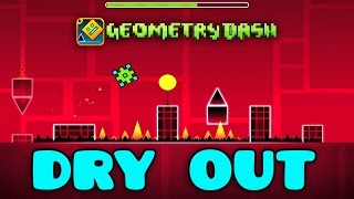 GEOMETRY DASH #4 - DRY OUT!!
