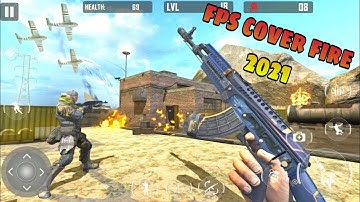 FPS Cover Fire 2021 Gameplay Walkthrough Android Part 1