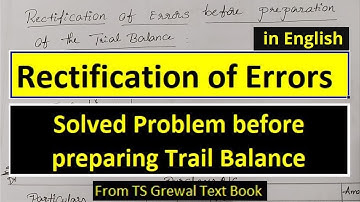 Rectification Of Errors in Accounting in English | Problem Before Preparing Trial Balance | Accounts