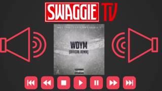 Nafe Smallz Ft. Sonny Double 1 - WDYM (Official Remix) | @SwaggieStudios