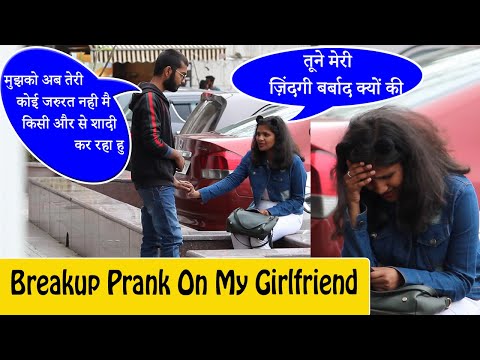 real-breakup-prank-|-prank-on-my-girlfriend-gone-very-emotional-|-breakup-prank-in-india