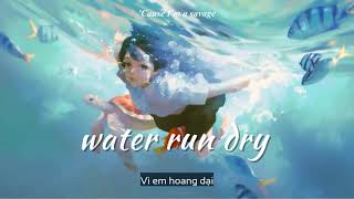 Vietsub | Water Run Dry - Chelsea Collins & 24kGoldn | Lyrics Video Resimi