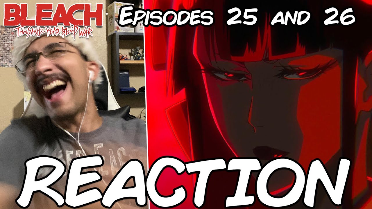 Bleach TYBW Ep.25 & 26 - Does Bleach⚔️ have the Best Battles?🏹 -  FunUntitled Reaction