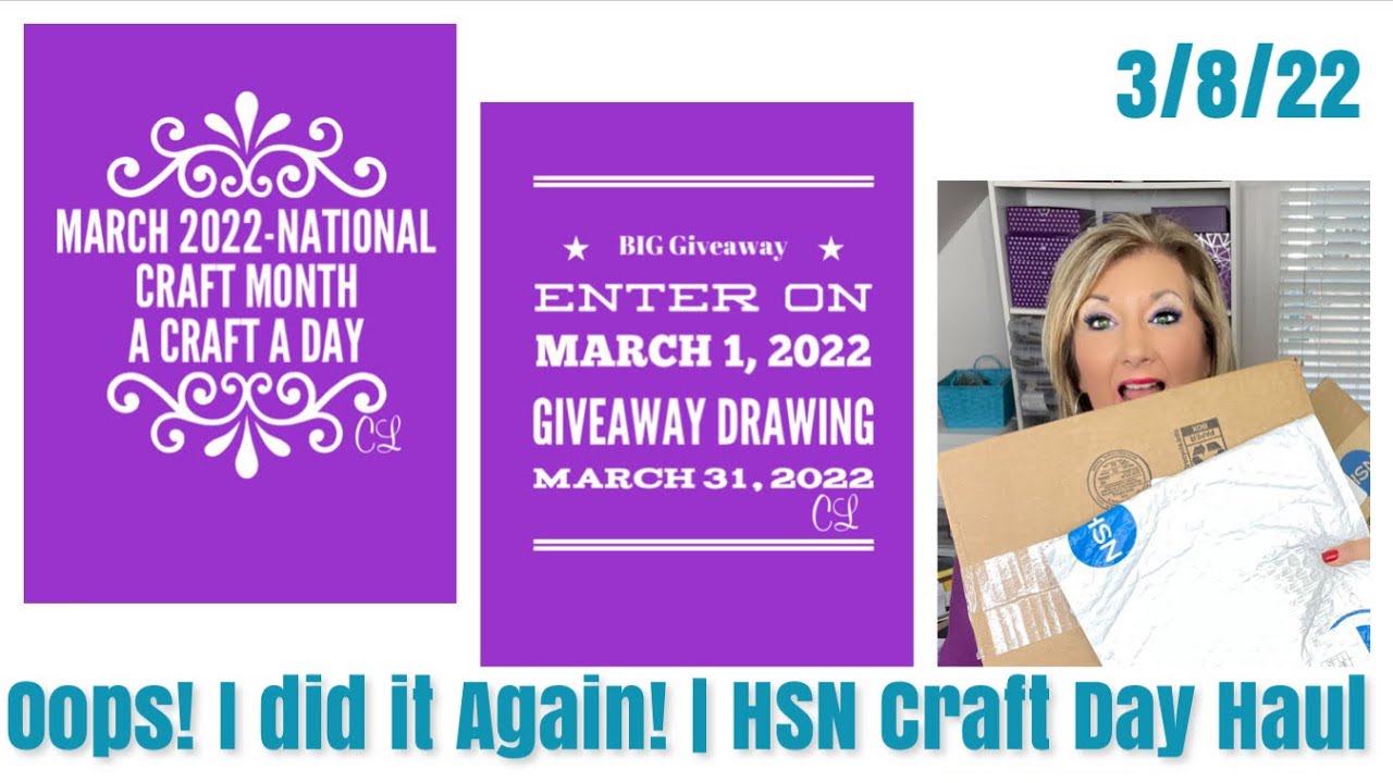 Oops! I did it Again! HSN Craft Day Haul National Craft Month 2022