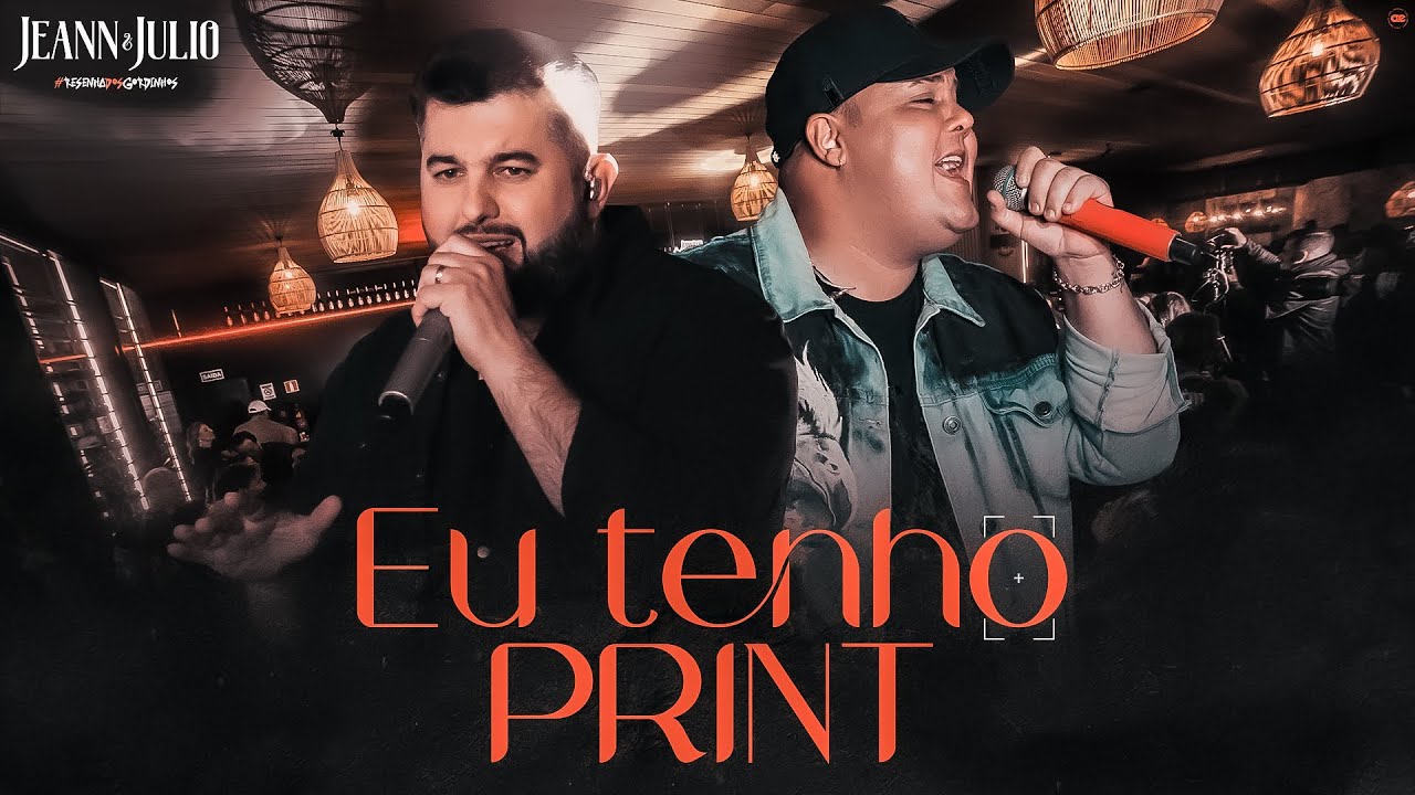 Jeann e Julio Eu tenho print YouTube
