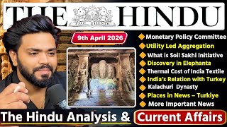 THE HINDU Newspaper Analysis | 9th April 2026| Current Affairs Today 9th April | Editorial Analysis