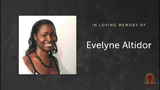 Celebrating the Life of Evelyne Altidor Net Worth