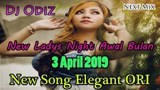 Dj Odiz - RABU Ladys Night Elegant Song Remix ( 2019 4 3) Nashville Party E-Sport Perlahan Pasti