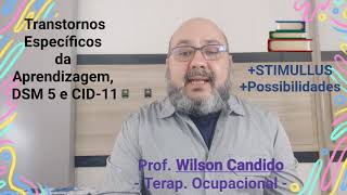 TRANSTORNOS ESPECÍFICOS DA APRENDIZAGEM, DSM 5 e CID-11