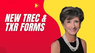 New TREC and TXR Forms