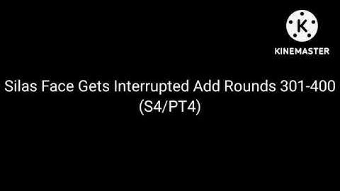 Silas Face Gets Interrupted Add Rounds 1-500 (Halfway To 1000 Rounds)