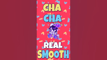 CHA CHA REAL SMOOTH #animation #meme