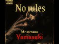 No rules mr mecano  yamasuki ep  ofi aud 