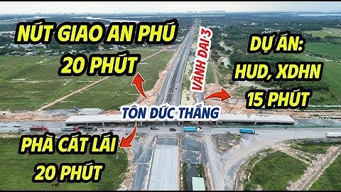 Sơ lược các tuyến đường và dự án thuộc huyện Nhơn Trạch, Đồng Nai