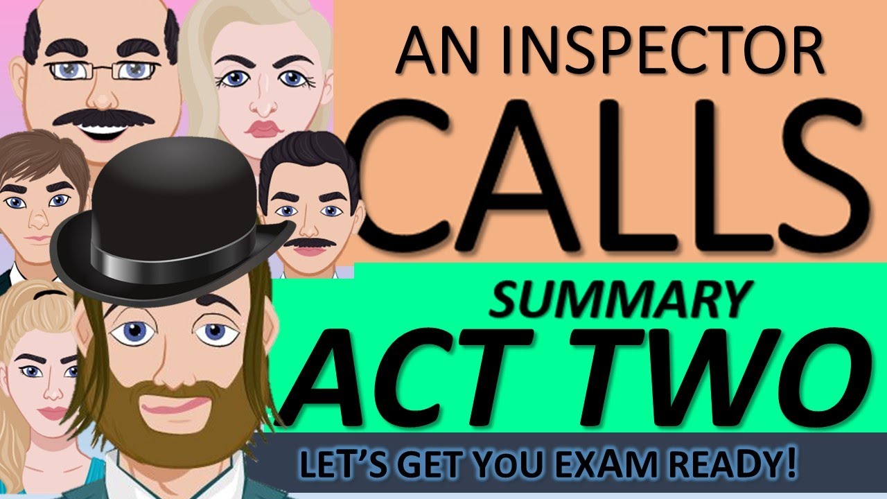 An Inspector Calls Act Two Summary All The Key Moments and Revision