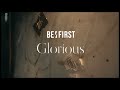 BE:FIRST / Glorious -Teaser-
