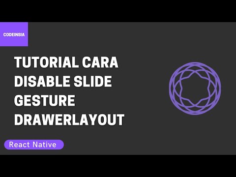 Tutorial Cara Disable Slide Gesture di DrawerLayout React Navigation