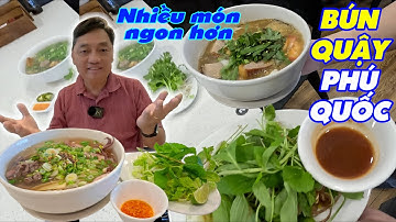 Bún quậy PQ, Tiệm nổi tiếng ở Bolsa mới khai trương nhà hàng thứ 2 chưa lâu với nhiều món ngon hơn