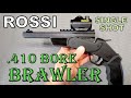 Rossi brawler 410  45 colt shooting review  i love this single shot firearm