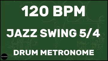 Jazz Swing 5/4 | Drum Metronome Loop | 120 BPM