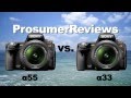 NEW - SONY a33 vs a55 test and review