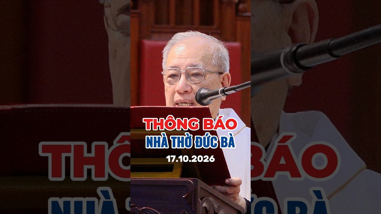Thông báo 17-10-2026 nhà thờ Đức Bà