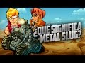 La Historia de Metal Slug (Neo Geo)